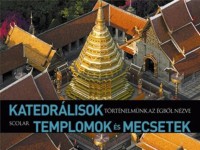 Stierlin, Henri  : Katedrálisok, templomok és mecsetek