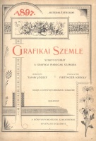 Tanay József (szerk.) : Grafikai Szemle 1897