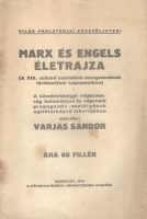 Varjas Sándor : Marx és Engels (A XIX, század szocialista mozgalmainak történetével kapcsolatban)
