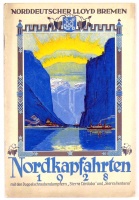 Norddeutscher Lloyd Bremen (Hrsg.) : Nordkapfahrten der Norddeutschen Lloyd. Nordkapfahrten mit den Doppelschraubendampfern „Sierra Córdoba” und „Sierra Ventana” 1928.
