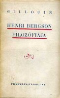 Gillouin, René : Henri Bergson filozófiája