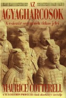 Cotterell, Maurice : Az agyagharcosok - A császár seregének titkos jelei