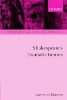 Danson, Lawrence : Shakespeare's Dramatic Genres