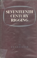 Anderson, R. C. : Seventeenth Century  Rigging