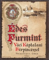 1097. Édes Furmint (italcímke) – Váci Káptalani Bérpincészet, Reiszmann Géza, Vác.
