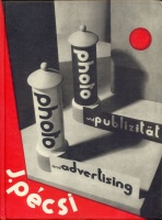 206.     PÉCSI, JÓZSEF : Photo und Publizität/Photo and Advertising.