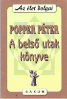 Popper Péter : A belső utak könyve