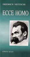 Nietzsche, Friedrich   : Ecce Homo  