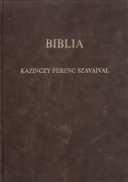 Biblia - Kazinczy Ferenc szavaival