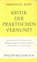 Kant, Immanuel : Kritik der Praktischen Vernunft