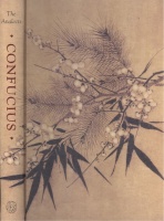 Confucius : The Analects - Lun Yü