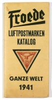 Froede Luftpostmarken Katalog. Ganze Welt 1941.