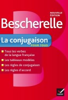 Delaunay, Bénédicte - Laurent, Nicolas : Bescherelle. La conjugaison pour tous