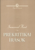 Kant, Immanuel  : Prekritikai írások 1754-1781