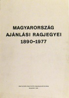 Flóderer István (szerk.) : Magyarország ajánlási ragjegyei 1890-1977.