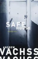 Vachss, Andrew  : Safe House