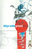 Vágvölgyi B. András : Tokyo underground 