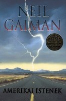 Gaiman, Neil  : Amerikai istenek