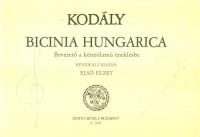 Kodály Zoltán  : Bicinia Hungarica Első füzet