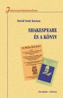 Kastan, David Scott : Shakespeare és a könyv