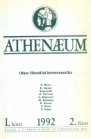 Bacsó Béla (Főszerk.) : Athenaeum. Olasz filozófiai hermeneutika. I. kötet. 1992. 2. füzet.