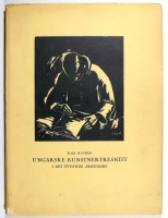 Rosner, (Károly) Karl : Ungarske Kunstnertresnitt. I det tyvende arhundre