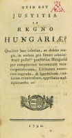 [NOSZLOPY Zsigmond] : Quid est Justitia in regno Hungariae?