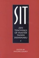Coupey, Philippe (edit.) : SIT Zen Teachings of Master Taisen Deshimaru