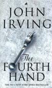 Irving, John : The fourth hand