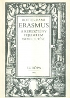 Erasmus, Rotterdami : A keresztény fejedelem neveltetése