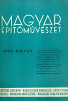 Magyar Építőművészet. 1942 május