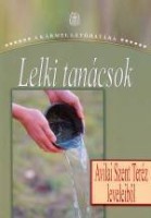 Lelki tanácsok - Válogatás Avilai Szent Teréz leveleiből