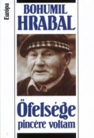 Hrabal, Bohumil : Őfelsége pincére voltam