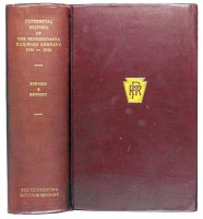 Burgess, George H. - Kennedy, Miles C. : Centennial history of the Pennsylvania Railroad Company 1846-1946