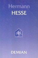 Hesse, Hermann  : Demian - Emil Sinclair ifjúságának története