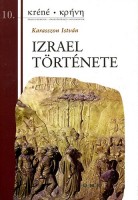  Karasszon István : Izrael története a kezdetektől Bar-Kochbáig