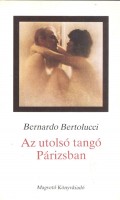 Bertolucci, Bernardo : Az utolsó tangó Párizsban