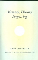 Ricoeur, Paul : Memory, History, Forgetting