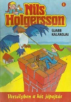 Nils Holgersson újabb kalandjai 4. - Veszélyben a két jópajtás