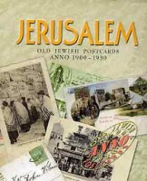 Toronyi Zsuzsa (edit.) : Jerusalem - Old Jewish Postcards anno 1900 - 1930