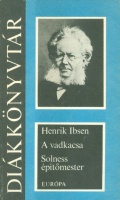 Ibsen, Henrik : A vadkacsa - Solness építőmester