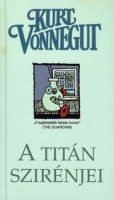 Vonnegut, Kurt : A titán szirénjei