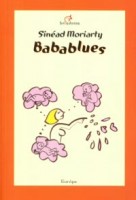 Moriarty, Sinéad : Babablues