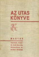 Az utas könyve - Magyar utazási kézikönyv és útmutató