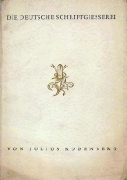 Rodenberg, Julius : Die Deutsche Schriftgiesserei