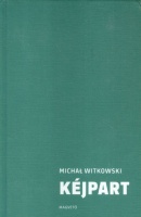 Witkovski, Michal : Kéjpart 