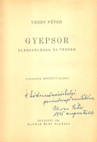 Veres Péter  : Gyepsor - Elbeszélések és versek. /Dedikált példány/