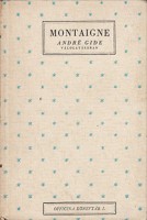 Montaigne : Montaigne legszebb lapjai André Gide válogatásában