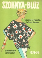 Lukács Zsuzsa : Szoknya - Blúz 1978-79