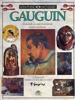Howard, Michael : Gauguin életének és művészetének története